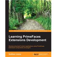 Learning Primefaces' Extensions Development by Jonna, Sudheer, 9781783983247