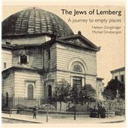 The Jews of Lemberg by Heleen Zorgdrager; Michiel Driebergen, 9781910383247
