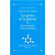 Le Geste et la Parole - tome 2 by Andr Leroi-Gourhan, 9782226023247