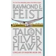 Talon Slvr Hawk by Feist R., 9780380803248