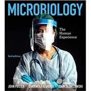 Microbiology: The Human Experience (with Ebook, InQuizitive, Smartwork, and Animations) by Foster, John W; Aliabadi, Zarrintaj; Slonczewski, Joan L, 9780393533248