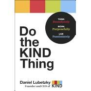 Do the KIND Thing by Lubetzky, Daniel, 9780553393248