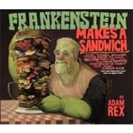 Frankenstein Makes a Sandwich by Rex, Adam, 9780606233248