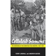 Celluloid Sermons by Lindvall, Terry; Quicke, Andrew, 9780814753248