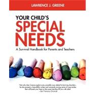 Learning Disabilities and Your Child by Greene, Lawrence J., 9780893343248