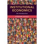 Institutional Economics by Voigt, Stefan, 9781108473248
