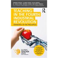 Teaching in the Fourth Industrial Revolution: Standing at the Precipice by Doucet; Armand, 9781138483248