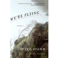 We're Flying Stories by Stamm, Peter; Hofmann, Michael, 9781590513248