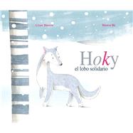 Hoky el lobo solidario by Blanco, Cesar; Bk, Blanca, 9788415503248