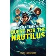 Quest for the Nautilus by Henderson, Jason, 9781250173249