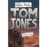 More Than Tom Jones by McCarthy, Bob, 9781438203249
