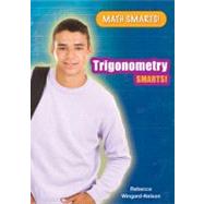Trigonometry Smarts! by Caron, Lucille; St. Jacques, Philip M., 9781598453249