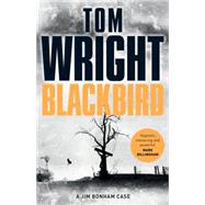 Blackbird by Wright, Tom, 9781782113249