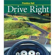 Drive Right 10th Edition Revised Student Edition (Soft) 2003C by Margaret Johnson; Owen Crabb; Arthur Opfer; Randall Thiel, 9780130683250