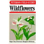 A Field Guide to Wildflowers of Northeastern and North-Central North America by Roger Tory Peterson Institute, 9780395183250