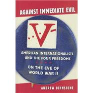 Against Immediate Evil by Johnstone, Andrew, 9780801453250