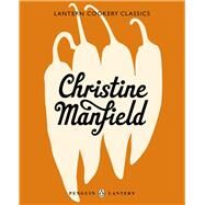 Christine Manfield Lantern Cookery Classics by Mansfield, Christine, 9781921383250