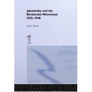 Jabotinsky and the Revisionist Movement 1925-1948 by Shavit,Yaacov, 9780714633251