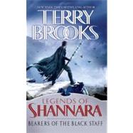 Bearers of the Black Staff by Brooks, Terry, 9781410433251