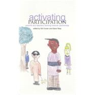 Activating Participation by Crozier, Gill; Reay, Diane, 9781858563251