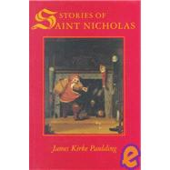 Stories of Saint Nicholas by Paulding, James Kirke, 9780815603252