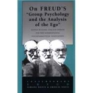 On Freud's Group Psychology and the Analysis of the Ego by Person, Ethel Spector; Freud, Sigmund; International Psycho-Analytical Association, 9780881633252