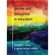 Gender and Sexualities in Education by Meyer, Elizabeth J.; Carlson, Dennis, 9781433123252