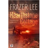 Hearthstone Cottage by Lee, Frazer, 9781787583252