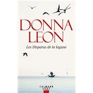 Les Disparus de la lagune by Donna Leon, 9782702163252