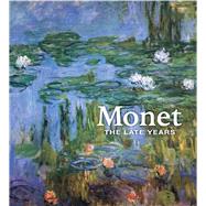 Monet by Shackelford, George T. M.; Barry, Claire M.; Kelly, Simon; Cauvin, Emma; Mathieu, Marianne, 9780300243253