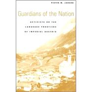 Guardians of the Nation by Judson, Pieter M., 9780674023253