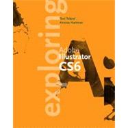 Exploring Adobe Illustrator CS6 by Toland, Toni; Hartman, Annesa, 9781133693253