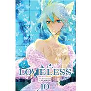 Loveless, Vol. 10 by Kouga, Yun, 9781421543253