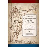 Mmoires of Michilimackinac and the Pays D'en Haut by Brandao, Jos Antnio, 9781611863253