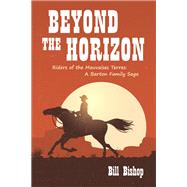 Beyond the Horizon by Bill Bishop, 9781725263253