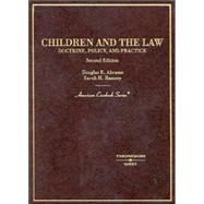 Children and the Law: Doctrine, Policy and Practice by Abrams, Douglas E.; Ramsey, Sarah H., 9780314263254