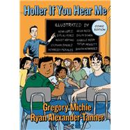 Holler If You Hear Me by Michie, Gregory; Alexander-tanner, Ryan, 9780807763254