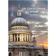 Sir Christopher Wren by Rabbitts, Paul, 9781784423254