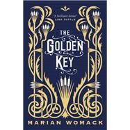 The Golden Key by Womack, Marian, 9781789093254
