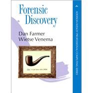 Forensic Discovery (paperback) by Farmer, Dan; Venema, Wietse, 9780321703255