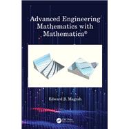 Advanced Engineering Mathematics With Mathematica by Magrab, Edward B., 9780367893255