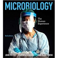 Microbiology: The Human Experience Looseleaf by Foster, John W; Aliabadi, Zarrintaj; Slonczewski, Joan L, 9780393533255