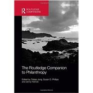 The Routledge Companion to Philanthropy by Jung; Tobias, 9780415783255