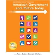 American Government and Politics Today No Separate Policy Chapters Version, 2016-2017 Edition by Ford, Lynne E.; Bardes, Barbara A.; Schmidt, Steffen W.; Shelley, Mack C., 9781337093255