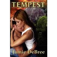 Tempest by Debree, Jamie; Ward, Carol R.; Sutherlin, Heidi, 9781453753255