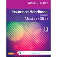 Insurance Handbook for the Medical Office by Fordney, Marilyn Takahashi, 9781455733255