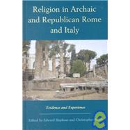 Religion in Archaic and Republican Rome and Italy by Bispham, Edward, 9781579583255