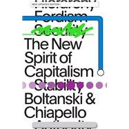The New Spirit of Capitalism by Boltanski, Luc; Chiapello, Eve; Elliott, Gregory, 9781786633255