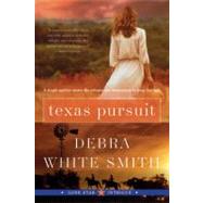 Texas Pursuit by Smith, Debra White, 9780061493256