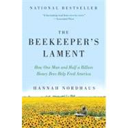 The Beekeeper's Lament by Nordhaus, Hannah, 9780061873256